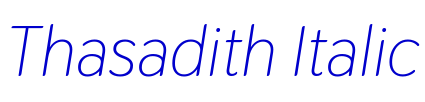 Thasadith Italic Schriftart